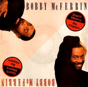 Bobby Mcferrin (bobby mcferrin) - povestea cântecului 