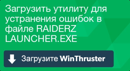 Ce este raiderz și cum să-l repari conține virusi sau este în siguranță