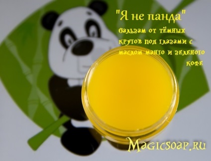 Nu sunt o panda - un mango plin cu unt si balsam de cafea verde din cercurile intunecate sub ochii mei