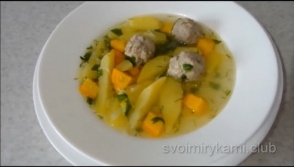 Cum să gătești supă cu chifteluțe și paste făcute într-o rețetă pas cu pas