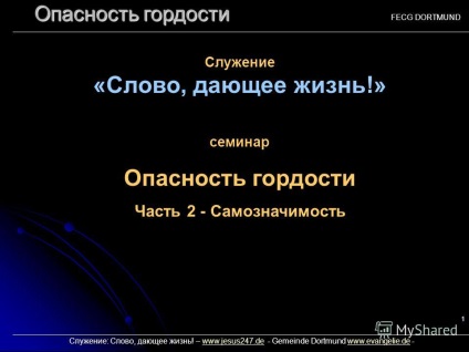 Előadás a témáról 1 fecg dortmund a büszkeség veszélye - a szó, hogy életet adjon! műhely