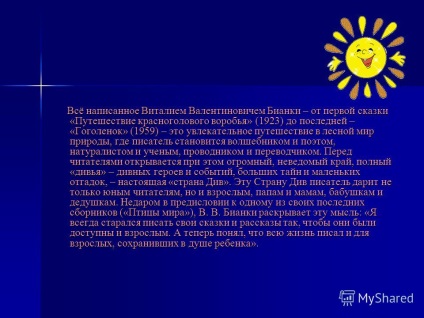 Az egész körülöttem lévő hatalmas világ bemutatása, rajtam és alám tele van feltérképezhetetlen titkokkal