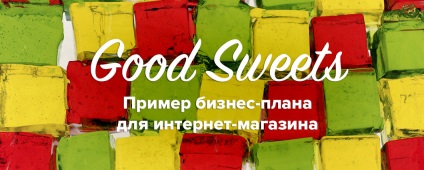 Un exemplu de magazin on-line plan de afaceri dulciuri utile dulciuri bune, ecwid (blog) Un exemplu de magazin on-line plan de afaceri dulciuri utile dulciuri bune, ecwid