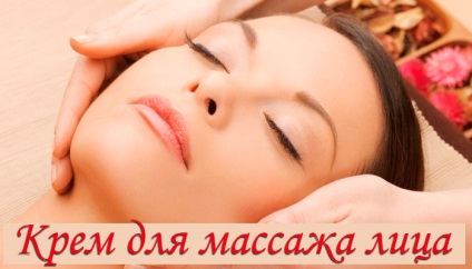 Crema de masaj pentru lista fata de cele mai bune (individuale) facial crema de masaj clasament dintre cele mai bune