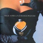 Magie Noire de Lancome (magie neagră) pentru femei misterioase (Magie) Magie Noire de Lancome (magie neagră) pentru femei misterioase