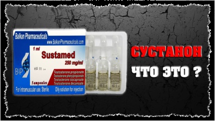 Sustanon 250 - adică rata Sustanonului punte metan (Sustanon) Sustanon 250 - care este rata de metan Sustanon Deca