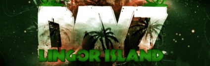 Manual de pornire Dayz mod - Harta lingor insulă în rețea gratuit (gratuit pentru a juca) Manual de pornire Dayz mod - Harta lingor insulă în rețea gratuit