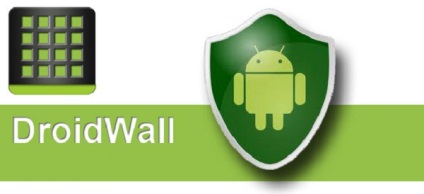 Droidwall - un firewall valabil și pentru sistemul de operare Android