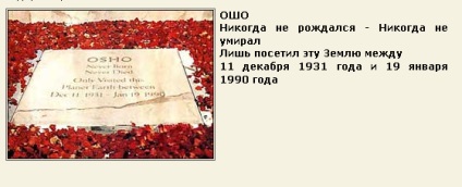 Din care a murit Osho Radzhnish (Rajneesh) Din care a murit Osho Radzhnish