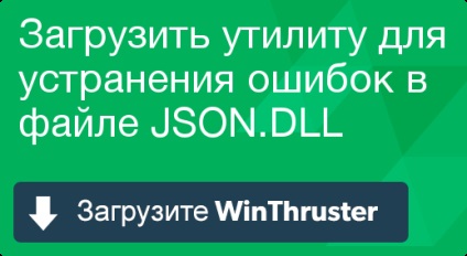 Cum se pot remedia erorile (descărcare json.dll) Cum de a remedia erorile