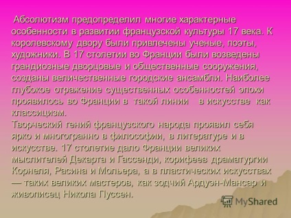 Prezentarea pe Clasicismul Franceză (clasicismul) Prezentarea pe clasicism francez