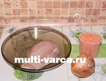 Linte cu pui în multivarka 2 (pui) Linte cu pui în multivarka 2