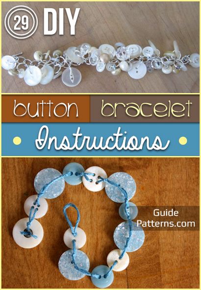 29 Bouton bricolage Instructions Bracelet, modèles Guide (Instructions Bracelet Bouton) 29 Bouton bricolage Instructions Bracelet, modèles Guide