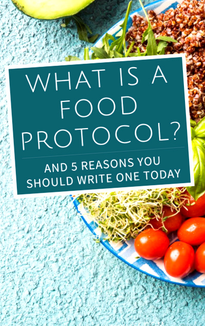 Какво е хранителен протокол? И 5 причини да напишете един днес.