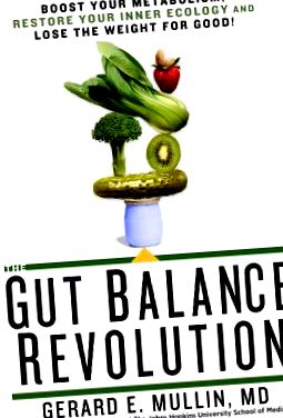 Революцията на чревния баланс: засилете метаболизма си, възстановете вътрешната си екология и отслабнете за добро!