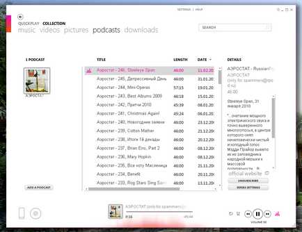 Noi folosim software-ul Zune, ca un program pentru a asculta podcast-uri și obiecte de colecție de muzică