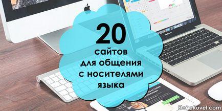 20 de servicii rece pentru a comunica în diferite limbi