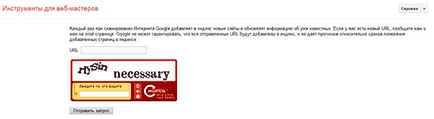 Addurilka Yandex și Google - adăugați site-ul la motoare, de înregistrare în e-mail de căutare, yahoo, bing, NIGMA