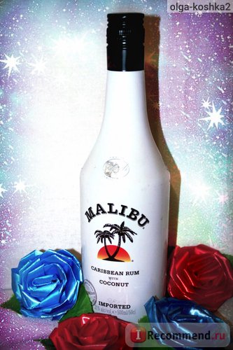 Lichior de nucă de cocos malibu - «♥ Malibu - fotografie lichior, preț, cu nimic pentru a bea