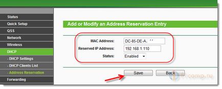 Cum să configurați router-ul pentru a atribui o adresă IP statică adresa MAC a dispozitivului, calculatorul