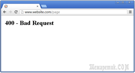Eroare de acces - 400 cerere rău ce este, și cum să remedieze situația