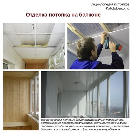 Plafonul de balcon - pentru a face materiale, tehnologia de instalare