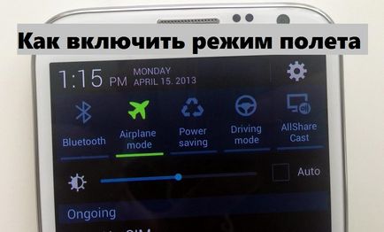 Cum de a activa sau dezactiva modul de zbor pe Android
