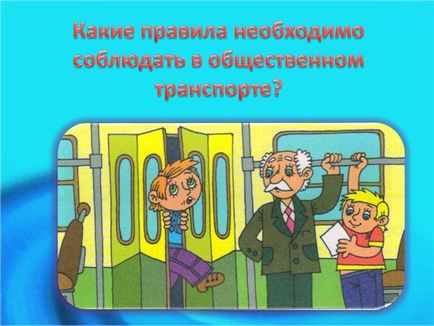 Reguli de comportament în condiții de siguranță a pasagerilor în transportul public